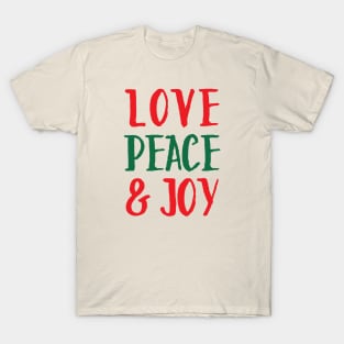 Love, Peace & Joy T-Shirt